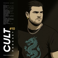 Cult Podcast #10 (Live Mix)