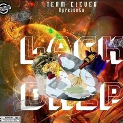 Team Clever - Lack Drip.mp3