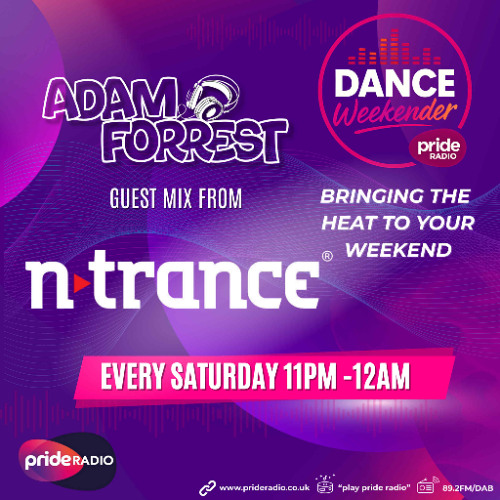 Adam Forrest X N trance Pride Radio 13/09/25