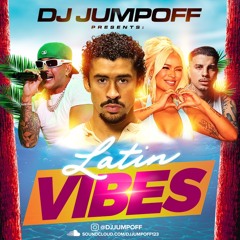 JUMPOFF PRESENTS:  LATIN VIBES 2025