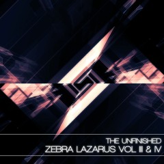 Zebra Lazarus Vol 3&4 Demo Tracks