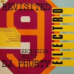 ELECTRO 9 REVISITED- Dj Phurty
