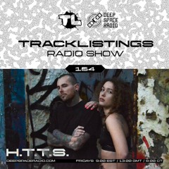 Tracklistings Radio Show #154 (2023.08.21) : H.T.T.S.  @ Deep Space Radio