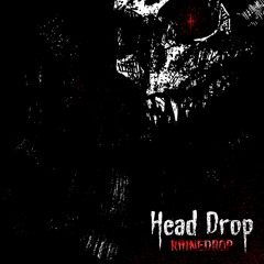 Head Drop