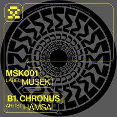 PREMIERE: B1. Hamsa - Chronus (MSK001)