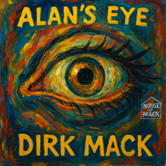 Dirk Mack - Alan's Eye