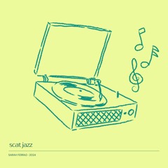 Scat Jazz (Original Mix)- sarah ferraz