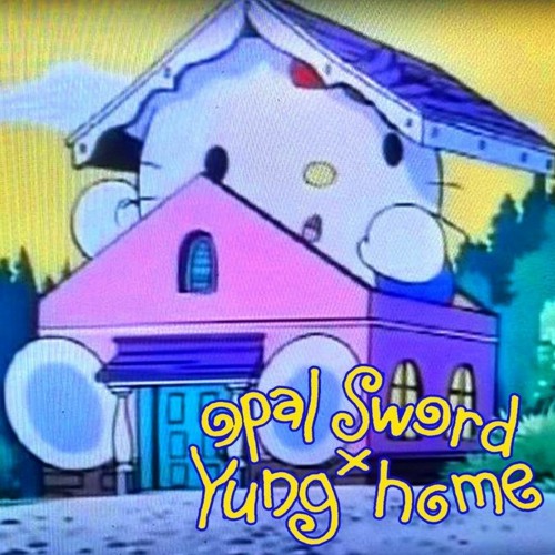 YUNG HOME - MELANGE (prod. OPAL SWORD)