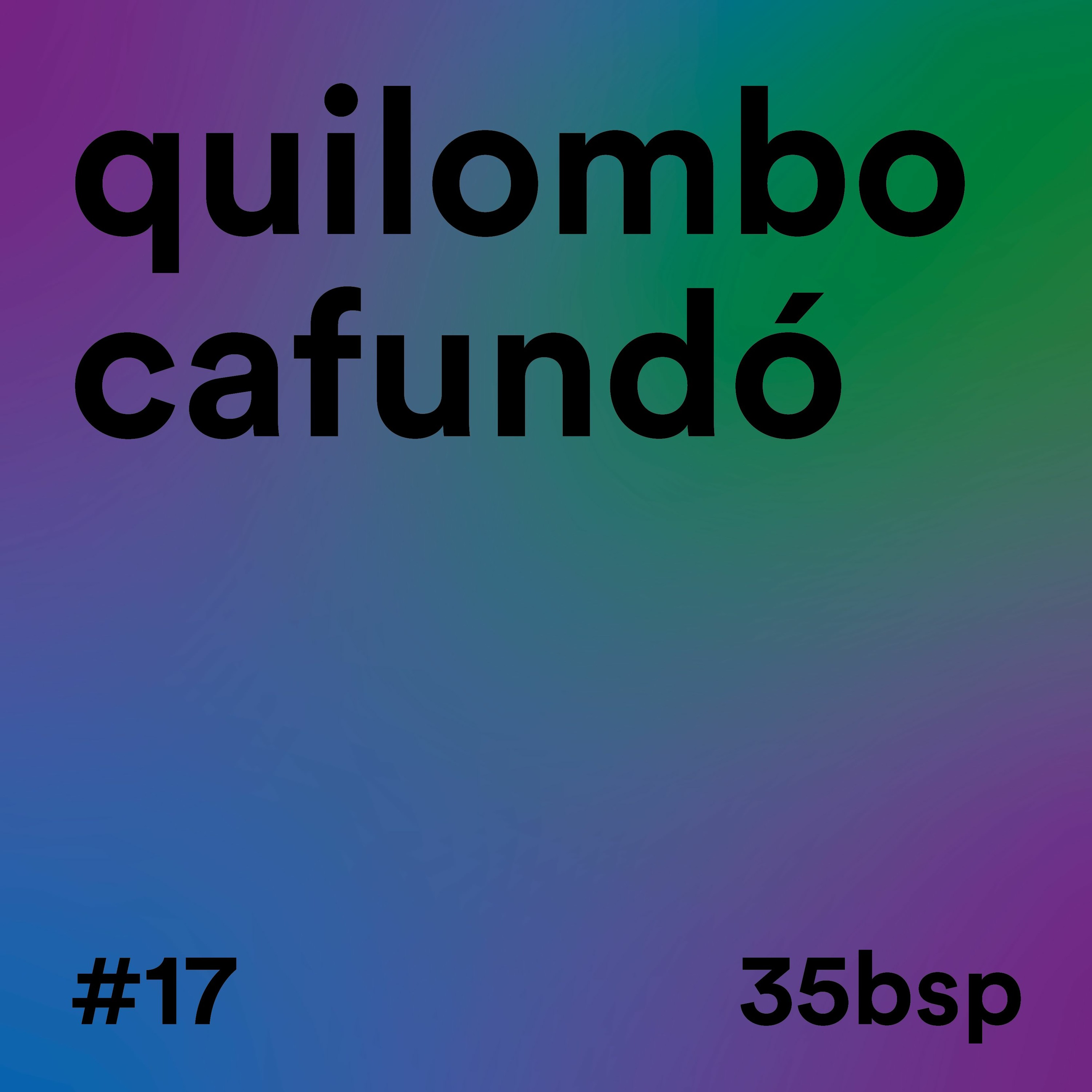 17 QUILOMBO CAFUNDÓ