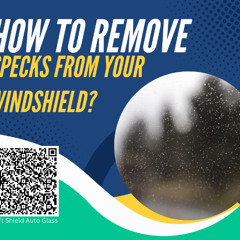 How to remove specks from windshield?