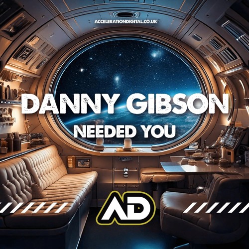 Danny Gibson - Needed You (Original Mix)