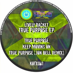 Lively Racket - Keep Moving On