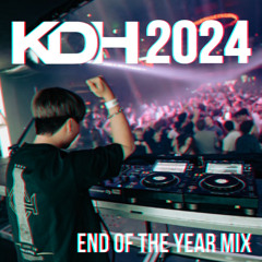 KDH 2024 END OF THE YEAR MIX