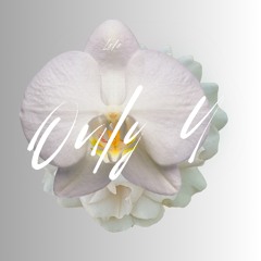 ONLY U