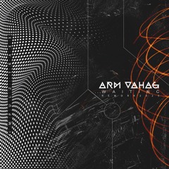 ARM VAHAG - Waiting [Avy Anova Radio Edit]