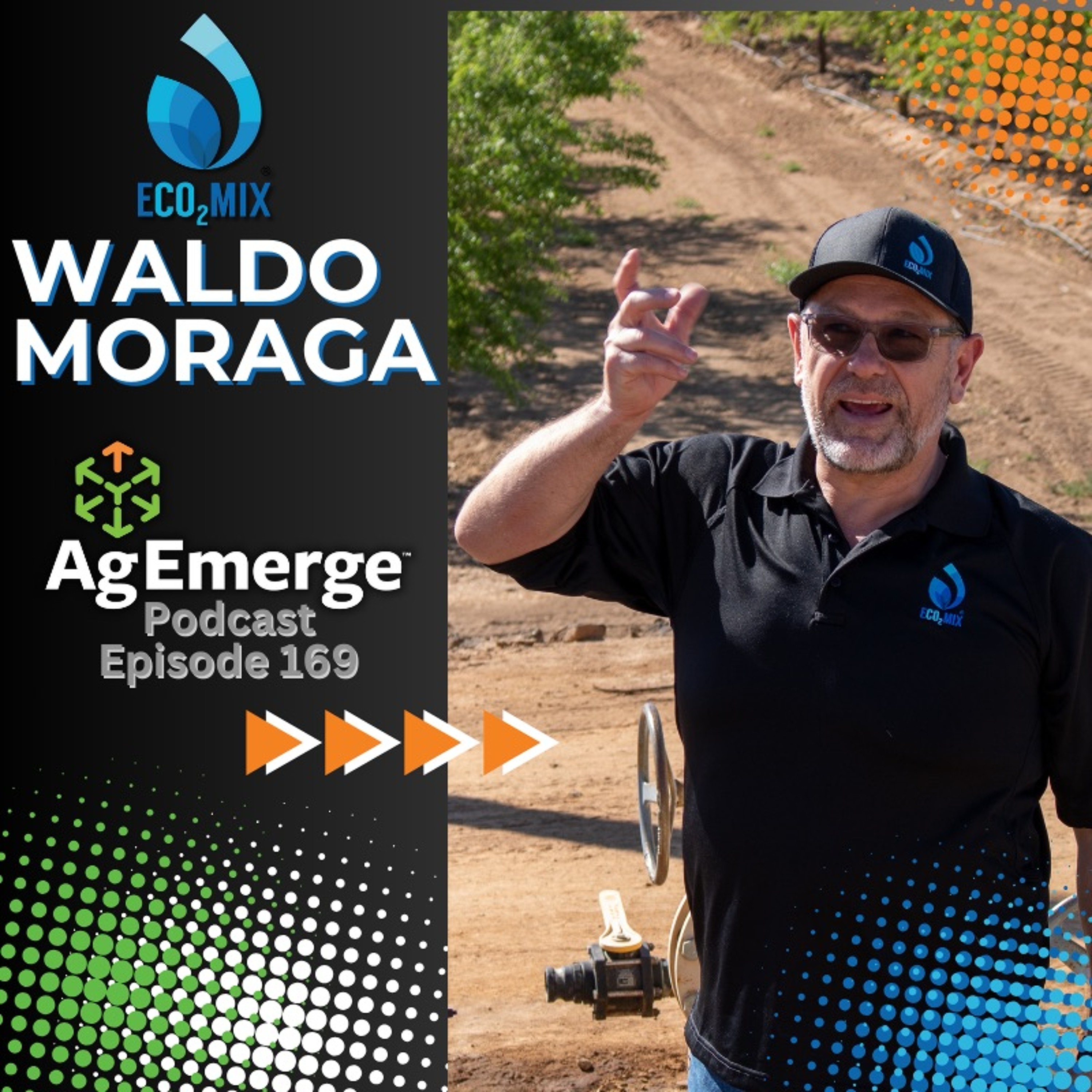 AgEmerge Podcast 169 with Waldo Moraga and ECO2MIX