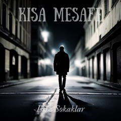 Issız Sokaklar