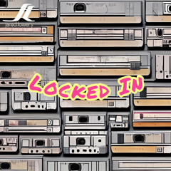 Locked In