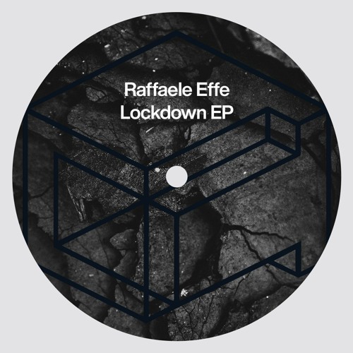 Raffaele Effe - Lockdown (Original Mix)