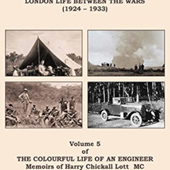 [GET] PDF 🖍️ The Colourful Life of an Engineer: Volume 5 - World Travels & London Li