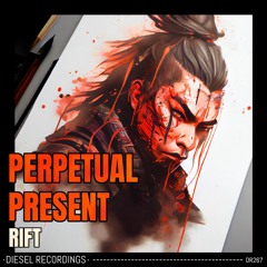 Perpetual Present - Rift  (Original Mix) ⭐⭐OUT NOW⭐⭐