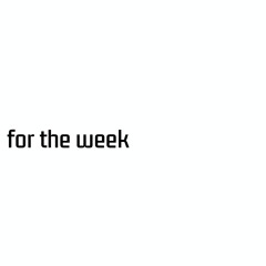 For the week (2rel)