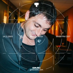 Anatole Serret @ GIMIC - 14 November 2025