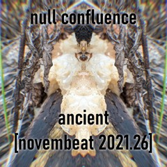 ancient [novembeat 2021.26]