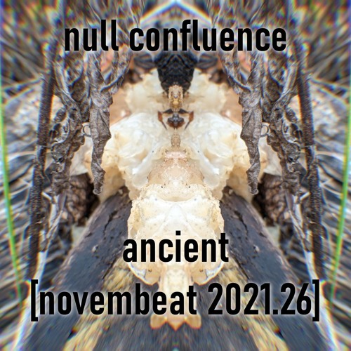 ancient [novembeat 2021.26]