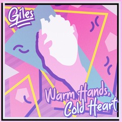 Warm Hands, Cold Heart