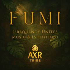 FUMI (Frequency Unites Music & Intention)