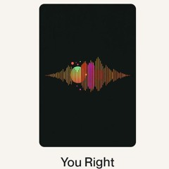 You Right (1).wav