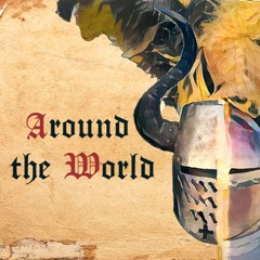 Around the World (Bardcore, Medieval style)