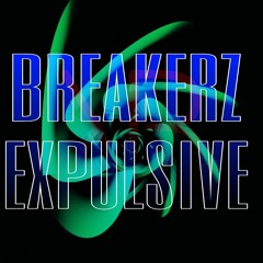 Breakerz - Expulsive ( ID 2022 )
