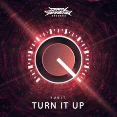 Yunit - Turn It Up