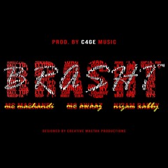 BRASHT - AZAAD FORWARD BLOC ft. NIZAM RABBY ( Prod. By C4GE )