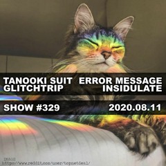 Guest Mixes; Tanooki Suit, Error Message, Insidulate, Glitchtrip