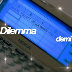 Dilemma Bootleg (Free Download)