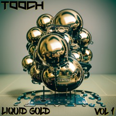Liquid Gold: Volume 1