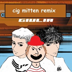 DJ Lhasa - Giulia (cig mitten Remix)