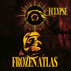 𝐄𝐂𝐋𝐘𝐏𝐒𝐄 INVITES: FRØZEN ATLAS