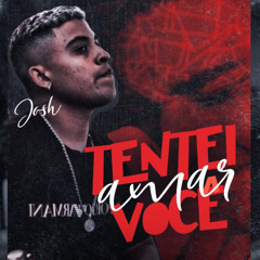 MC JOSH - TENTEI AMAR VOCÊ - ( DJ'S WIN E PKZIN)