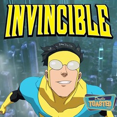 INVINCIBLE (EPISODES 1 - 3) - Double Toasted Audio Review