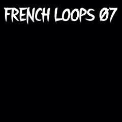 Fhase 87  -French Loops 07.B - (FRENCH LOOPS)