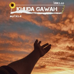 Khuda Gawah | Hussain Murtaza ft. Hamzee | 3LOUG | Prod. by 90's Beats