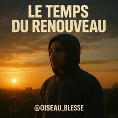 LE TEMPS DU RENOUVEAU
