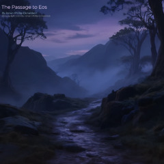 The Passage to Eos