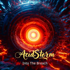 AcidStorm - Into The Breach