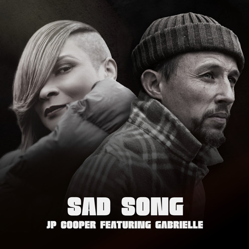 Sad Song by JP Cooper ft. Gabrielle cover artwork