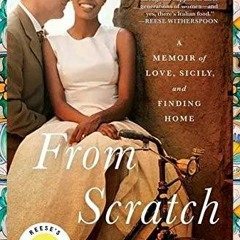 Free eBooks From Scratch: A Memoir of Love, Sicily, and Finding Home Full